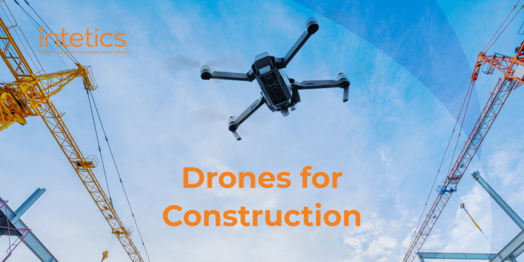 Drones for Construction