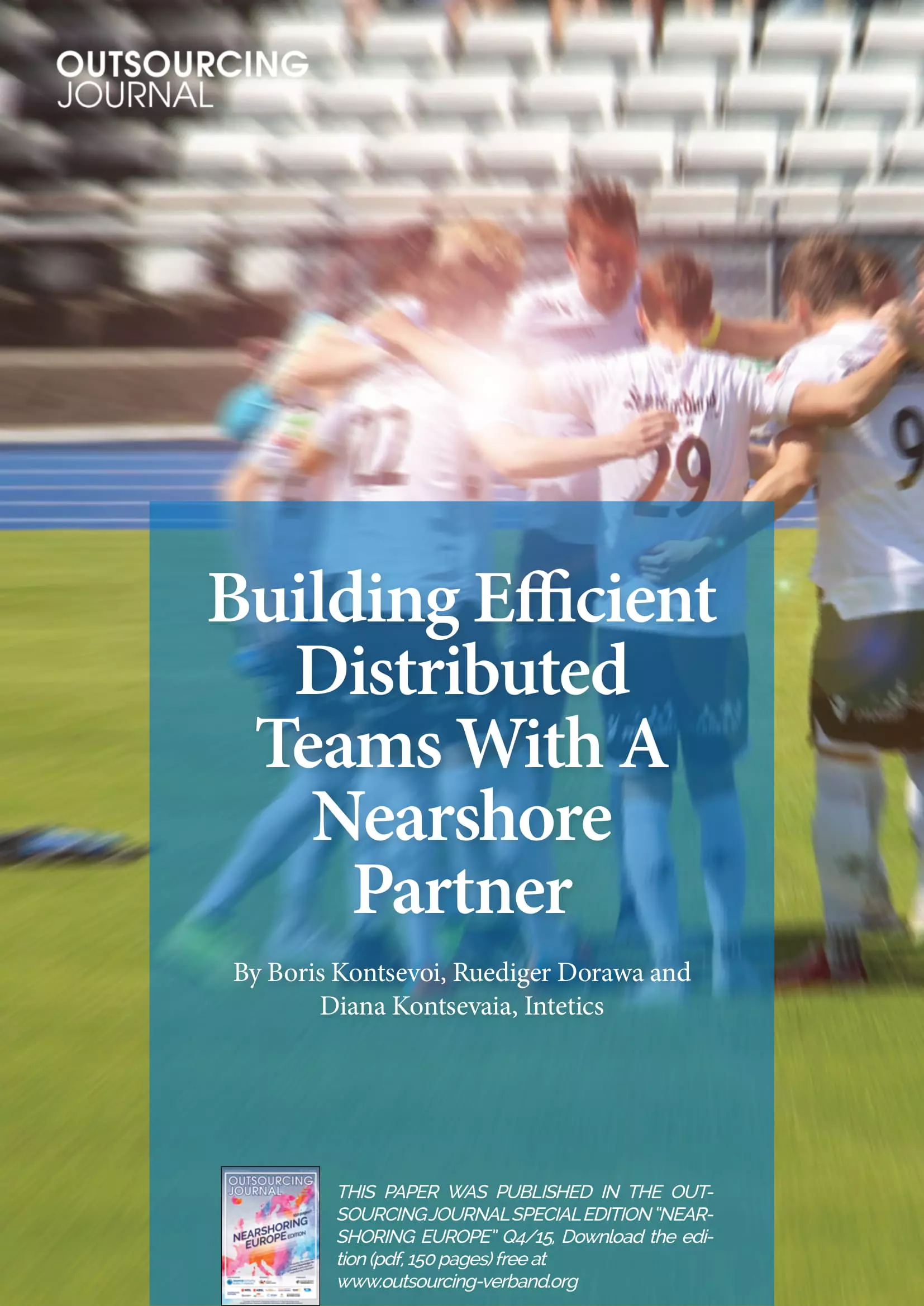 Building Efficient Distributed Teams with a Nearshore Partner White Papers and eBooks, 49 Building Efficient Distributed Teams with a Nearshore Partner White Papers and eBooks, 49 - intetics.com